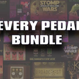 Sultans of Stomp Every Pedal Bundle ToneX Captures FXP